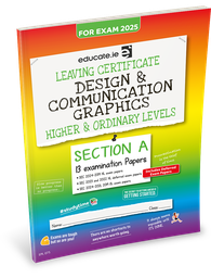 [9781916832589] [OLD EDITION] Educate.ie LC Design & Communication Graphics HL & OL Exam Papers 2025