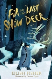 [9780241651964] Fia and the Last Snow Deer