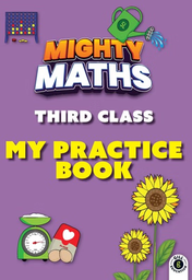 [9781804581100] Mighty Maths 3RD CLASS Practice Book